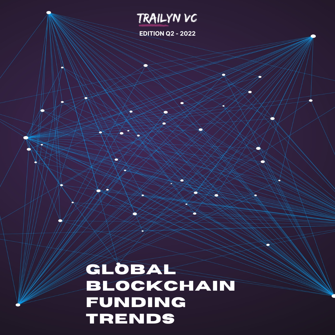 Global Blockchain Funding Report: Q2 2022